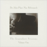 Dr. John - Dr. John Plays Mac Rebennack: The Legendary Sessions Vol. 1 '2002