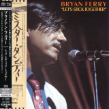 Bryan Ferry - Letâ€™s Stick Together '1976/2015
