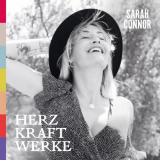Sarah Connor - HERZ KRAFT WERKE (Deluxe Version) '2019