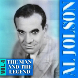 Al Jolson - The Man And The Legend, Vol. 4 '2012