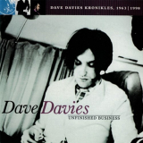 Dave Davies - Unfinished Business: Dave Davies Kronikles 1963-1998 '1999