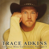 Trace Adkins - Greatest Hits Collection Volume 1 '2003