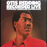 Otis Redding - Recorded Live: Previously Unreleased Performances '1982/2012