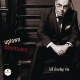 Bill Charlap Trio - Uptown Downtown '2017