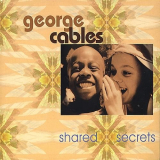 George Cables - Shared Secrets '2001