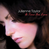 Julienne Taylor - A Time For Love '2010