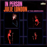 Julie London - In Person At The Americana '2004 (2012)