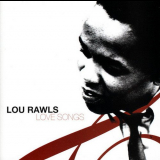Lou Rawls - Love Songs '2005