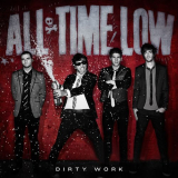 All Time Low - Dirty Work '2011