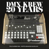 Dmx Krew - 1995-2015 - 20 Years: Classics, Unreleased And Remixes '2016