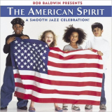 Bob Baldwin - Bob Baldwin Presents The American Spirit '2002/2018