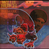 Willie Hutch - Mark Of The Beast '1974