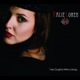 Halie Loren - They Oughta Write a Song... '2008