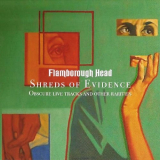 Flamborough Head - Shreds of Evidence - Obscure Live Tracks and Other Rarities '2017