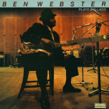 Ben Webster - Ben Webster Plays Ballads Remastered '2018