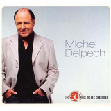 Michel Delpech - Les 50 Plus Belles Chansons '2013