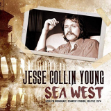 Jesse Colin Young - Sea West (Live 1974) '2019