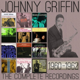 Johnny Griffin - The Complete Recordings: 1960-1962 '2014