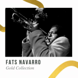Fats Navarro - Fats Navarro - Gold Collection '2021
