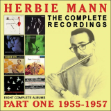 Herbie Mann - The Complete Recordings: 1955-1957 '2017