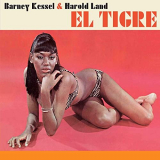 Barney Kessel - El Tigre (Bonus Track Version) '2019