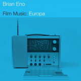 Brian Eno - Film Music: Europa '2021