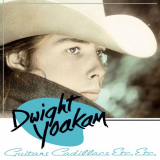 Dwight Yoakam - Guitars, Cadillacs, Etc., Etc. '2006