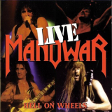 Manowar - Hell On Wheels (Live) '1997