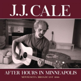 J.J. Cale - After Hours In Minneapolis '2020