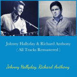 Johnny Hallyday - Johnny Hallyday & Richard Anthony (All Tracks Remastered) '2020