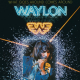 Waylon Jennings - What Goes Around Comes Around (USSM10904119) '1979/2015