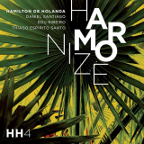 Hamilton De Holanda - Harmonize '2019