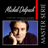Michel Delpech - Master Serie '1991