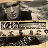 Kenny Wayne Shepherd - 10 Days Out: Blues From The Backroads (U.S. Version) '2006