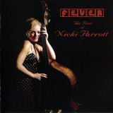 Nicki Parrott - Fever: The Best Of Nicki Parrott '2011