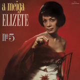 Elizeth Cardoso - A Meiga Elizeth NÂº 5 '1964/2020
