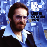 Bill Evans Trio - Live In Ottawa '2007