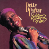 Betty Carter - Whatever Happened to Love? '1982/1989