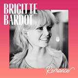 Brigitte Bardot - Romance '2021