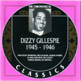 Dizzy Gillespie - The Chronological Classics:1945-1946 '1997