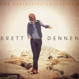 Brett Dennen - The Definitive Collection '2013