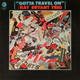 Ray Bryant Trio - Gotta Travel On '2011