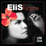 Elis Regina - Um Dia '2012