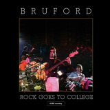 Bruford - Rock Goes To College '2020