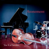 Trio X of Sweden - Atonement '2017