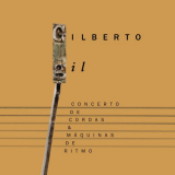 Gilberto Gil - Concerto de Cordas e MÃ¡quinas de Ritmo - Extra (Ao Vivo) '2020