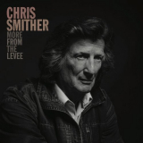 Chris Smither - More From the Levee '2020