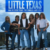 Little Texas - God Blessed Texas: The Singles 1992-1996 '2020
