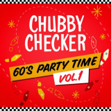Chubby Checker - 60s Party Time Vol. 1 '2021