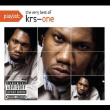 KRS-One - Playlist: The Very Best Of Krs-One '2010